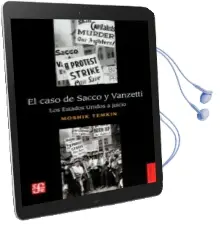 Descargar AudioLibro El Caso de Sacco y Vanzetti de Moshik Temkin año 2017