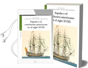 Descargar AudioLibro España y el Continente Americano en el Siglo Xviii de Varios Autores año 2017