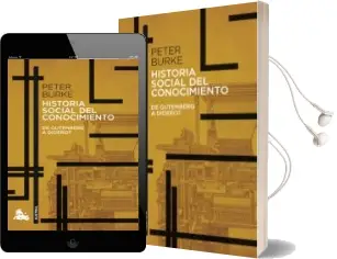 Descargar AudioLibro Historia Social del Conocimiento: De Gutenberg a Diderot de Peter Burke año 2017