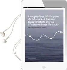 Descargar AudioLibro L Arqueoleg Maluquer de Motes i el Creuer Universitari per la Mediterrania de 1933 de Jordi Maluquer De Motes año 2017