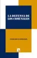 AudioLibro La Defensa de los Comunales: Practias y Regimenes Agrarios (1880- 1920) de Cesar Roa Llamazares