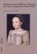 AudioLibro Memorias que Escribio de si Margarita de Francia, Duquesa de Valois (1646) de Joaquin Rubio Tovar