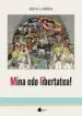 AudioLibro Mina edo Libertatea! de Kepa Larrea