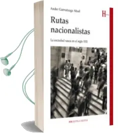 Descargar AudioLibro Rutas Nacionalistas de Ander Gurrutxaga Abad año 2017