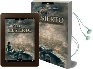Descargar AudioLibro Arde el Desierto de Juan Pastrana Piñero año 2017