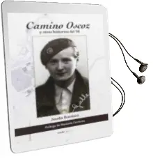 Descargar AudioLibro Camino Oscoz y Otras Historias del 36 de Joseba Enceolaza año 2017