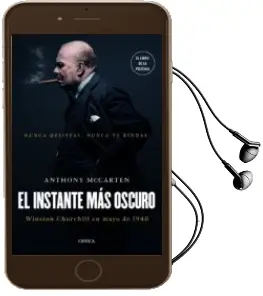 Descargar AudioLibro El Instante mas Oscuro de Anthony Mccarten año 2017