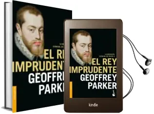 Descargar AudioLibro El rey Imprudente de Geoffrey Parker año 2017