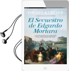 Descargar AudioLibro El Secuestro de Edgardo Mortara de David I. Kertzer año 2017
