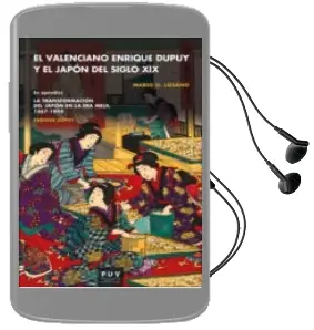 Descargar AudioLibro El Valenciano Enrique Dupuy y el Japon del Siglo xix de Mario G. Losano año 2017