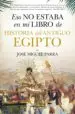 AudioLibro Eso no Estaba en mi Libro de Historia del Antiguo Egipto de Jose Miguel Parra