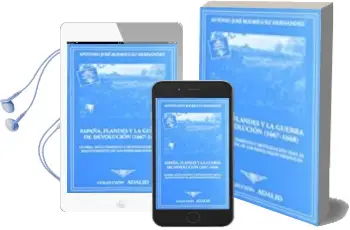 Descargar AudioLibro España, Flandes y la Guerra de Devolucion (1667-1668): Guerra, Reclutamiento y Movilizacion para el Mantenimiento de los Paises Bajos Españoles de Antonio Jose Rodriguez Hernandez año 2017