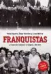 AudioLibro Franquistas: La Historia del Franquismo en Imagenes (1936-1975) de Oscar Gonzalez; Pablo Sagarra
