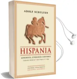 Descargar AudioLibro Hispania: Geografia, Etnologia e Historia (2ª Ed.) de Adolf Schulten año 2017