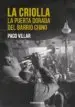 AudioLibro La Criolla: La Puerta Dorada del Barrio Chino de Paco Villar Peña