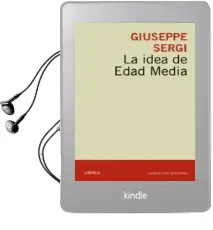 Descargar AudioLibro La Idea de Edad Media de Giuseppe Sergi año 2017