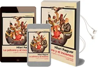 Descargar AudioLibro La Polvora y el Incienso: La Iglesia y la Guerra Civil Española (1936-1939) de Hilari Raguer Suñer año 2017
