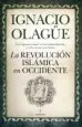 AudioLibro La Revolucion Islamica de Occidente de Diego Olagüe