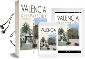 Descargar AudioLibro La Valencia Desaparecida iii de Angel Martinez; Andres Gimenez año 2017