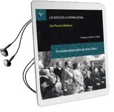 Descargar AudioLibro Las Bases de la España Actual (Tomo v): El Reinado Democratico de Juan Carlos i de Luis Palacios Bañuelos año 2017