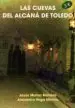 AudioLibro Las Cuevas del Alcaná de Toledo de Jesus Muñoz