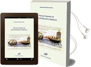 Descargar AudioLibro Manual Ilustrado de Paleografía Griega de Juan Jose Marcos García año 2017