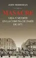 AudioLibro Masacre: Vida y Muerte en la Comuna de Paris de 1871 de John Merriman