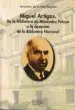 AudioLibro Miguel Artigas: De la Biblioteca de Menendez Pelayo a la Direccion de la Biblioteca Nacional de Jeronimo De La Hoz Regules
