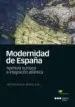 AudioLibro Modernidad de España de Antonio Miguel Bernal Rodriguez