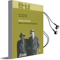 Descargar AudioLibro Ortega y Marañón Ante la Crisis del Liberalismo de Jose Lasaga Medina año 2017