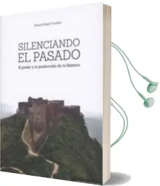 Descargar AudioLibro Silenciando el Pasado de Rolph Trouillot Michel año 2017