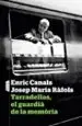 AudioLibro Tarradellas, el Guardià de la Memòria de Enric Canals