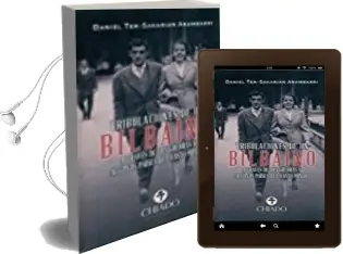 Descargar AudioLibro Tribulaciones de un Bilbaino de Daniel Ter Sakarian Arambarri año 2017