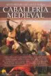AudioLibro Breve Historia de la Caballeria Medieval de Prieto Manuel J