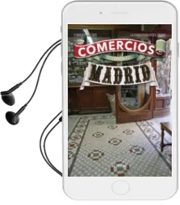 Descargar AudioLibro Comercios Historicos de Madrid de Gumersindo Fernandez Serrano año 2017
