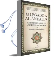 Descargar AudioLibro El Legado de al Andalus de Virginia Luque Gallegos año 2017