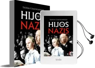 Descargar AudioLibro Hijos de Nazis de Tania Crasnianski año 2017