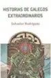 AudioLibro Historias de Galegos Extraordinarios de Salvador Rodriguez