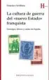 AudioLibro La Cultura de Guerra del Nuevo Estado Franquista de Francisco Sevillano