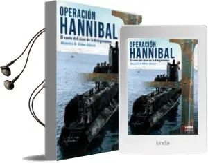 Descargar AudioLibro Operacion Hannibal: El Canto del Cisne de la Kriegsmarine de Alejandro Vilches Alarcon año 2017