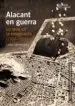 AudioLibro Alacant en Guerra: La Vida en la Rereguarda (1936-1939) de Carlos Salinas