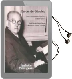 Descargar AudioLibro Cartas desde Ginebra: Voces de Nuestro Siglo xx, Andres Saborit de Jose Luis Gomez Urdañez; Cesar Luena año 2017