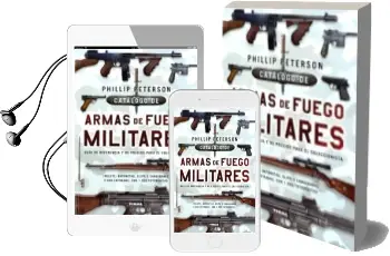 Descargar AudioLibro Catálogo de Armas de Fuego Militares de Phillip K. Peterson año 2017