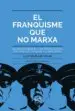 AudioLibro El Franquisme que no Marxa: Els Responsables de la Dictadura que han Mangingut els Privilegis a la Democracia de Lluc Salellas I Vilar
