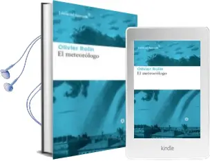 Descargar AudioLibro El Meteorologo de Olivier Rolin año 2017