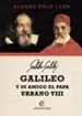 AudioLibro Galileo y su Amigo el Papa Urbano Viii de Alonso Cruz Leon