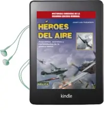 Descargar AudioLibro Héroes del Aire de Jose Luis Caballero año 2017