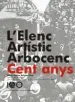 AudioLibro L Elenc Artístic Arborcenc. 100 Anys de Maria Teresa Rafecas Orpi