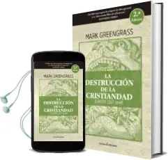 Descargar AudioLibro La Destruccion de la Cristiandad (2ª Ed.) de Mark Greengrass año 2017