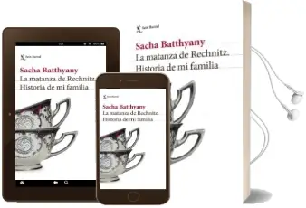 Descargar AudioLibro La Matanza de Rechnitz de Sacha Batthyany año 2017